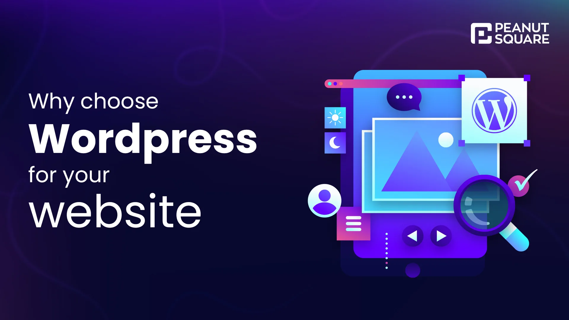 Why Choose WordPress for Your Website Peanut Square LLP